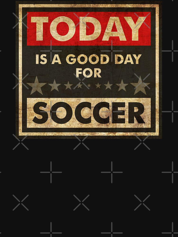 Today Is A Good Day For Soccer by helenacooper