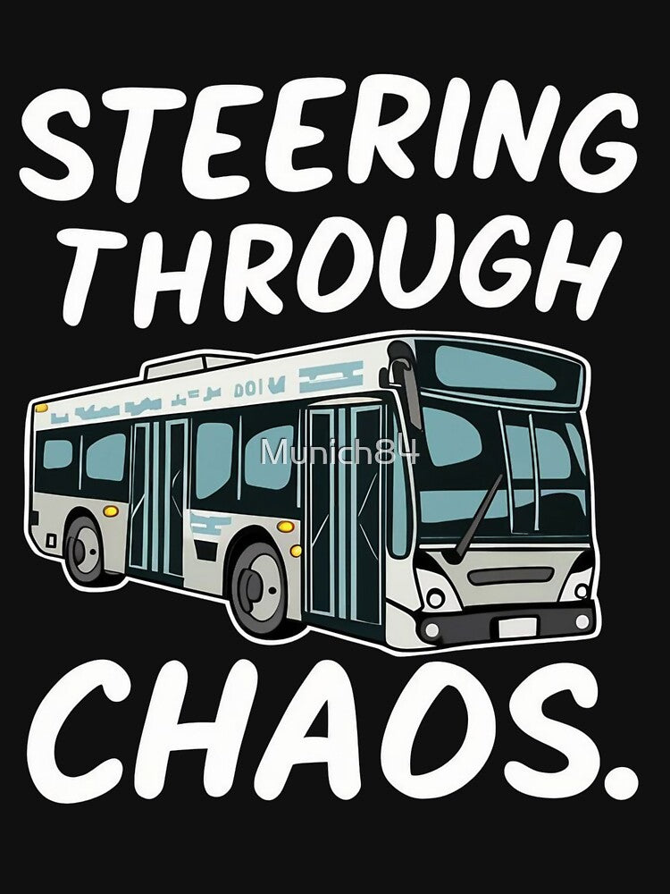 Steering Through Chaos City Bus Driver quote by Munich84