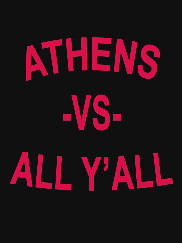 Athens Vs All Y'all Basic by MiloaOsteli