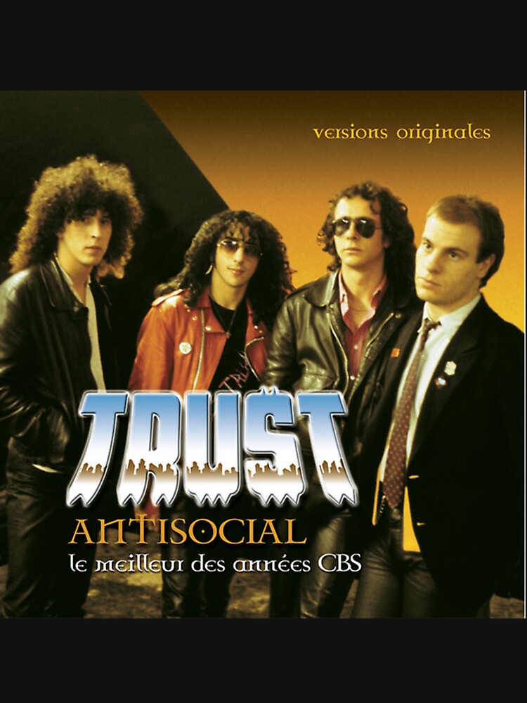 Trust - Antisocial - Le Meilleur Des Annes Cbs Album 2004 by latishaqcdelfin
