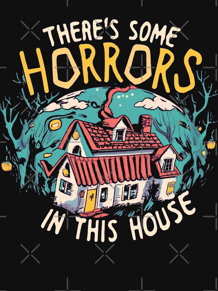 There's Some Horrors in this House A Haunting Tale by INK-Creations