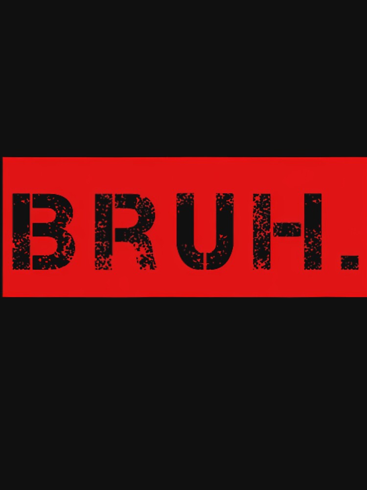 Bruh Meme Funny Saying Brother Greeting Teens 	 	 Short Sleeve by jemricthullai