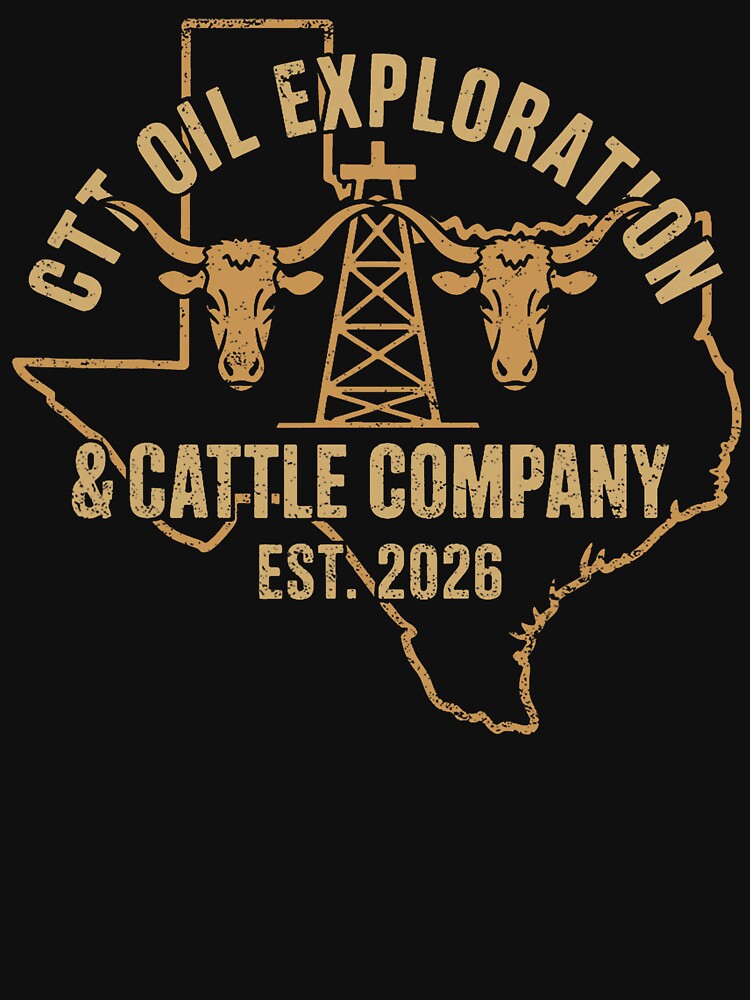 CTT Oil Exploration & Cattle Company Texas 2026 by leolawaller