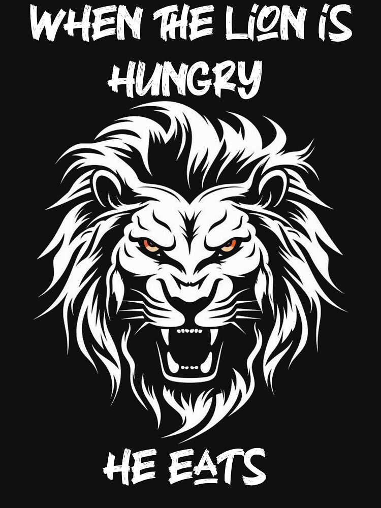 When The Lion Is Hungry He Eats by redwolf92