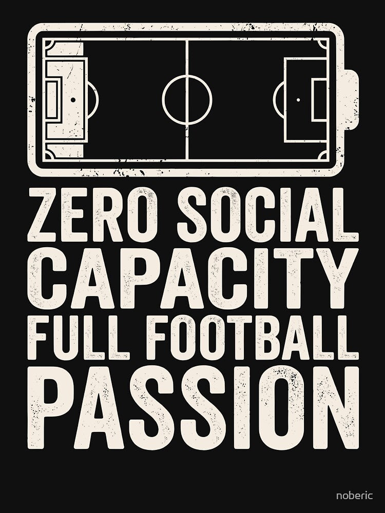 Soccer Lover Introvert Football Meme JUN-288 by noberic