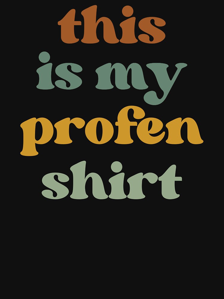 This is My Profen Shirt by faridman