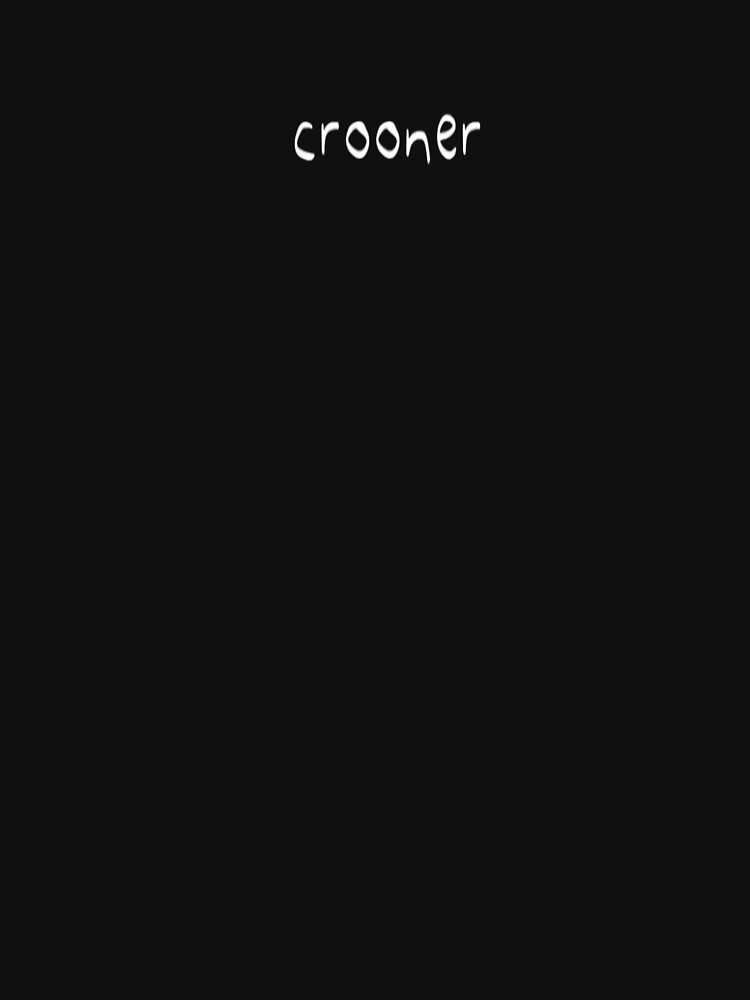 Just Crooner by GamingCrooner