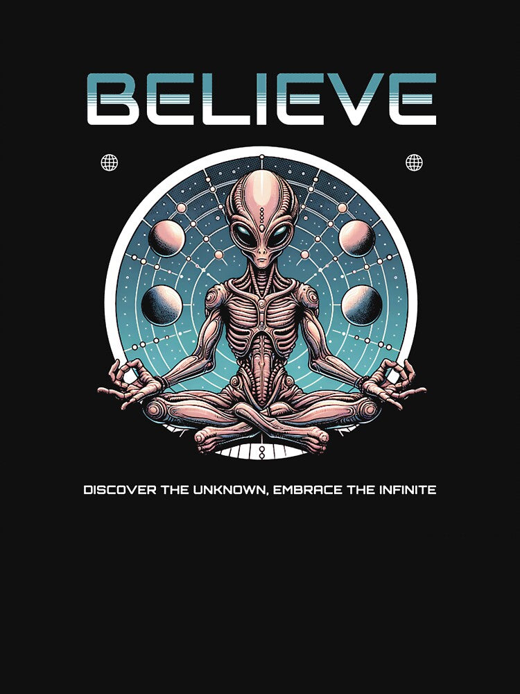Meditating Alien Believe | UFO Extraterrestrial Graphic Tee by BelieversBazaar
