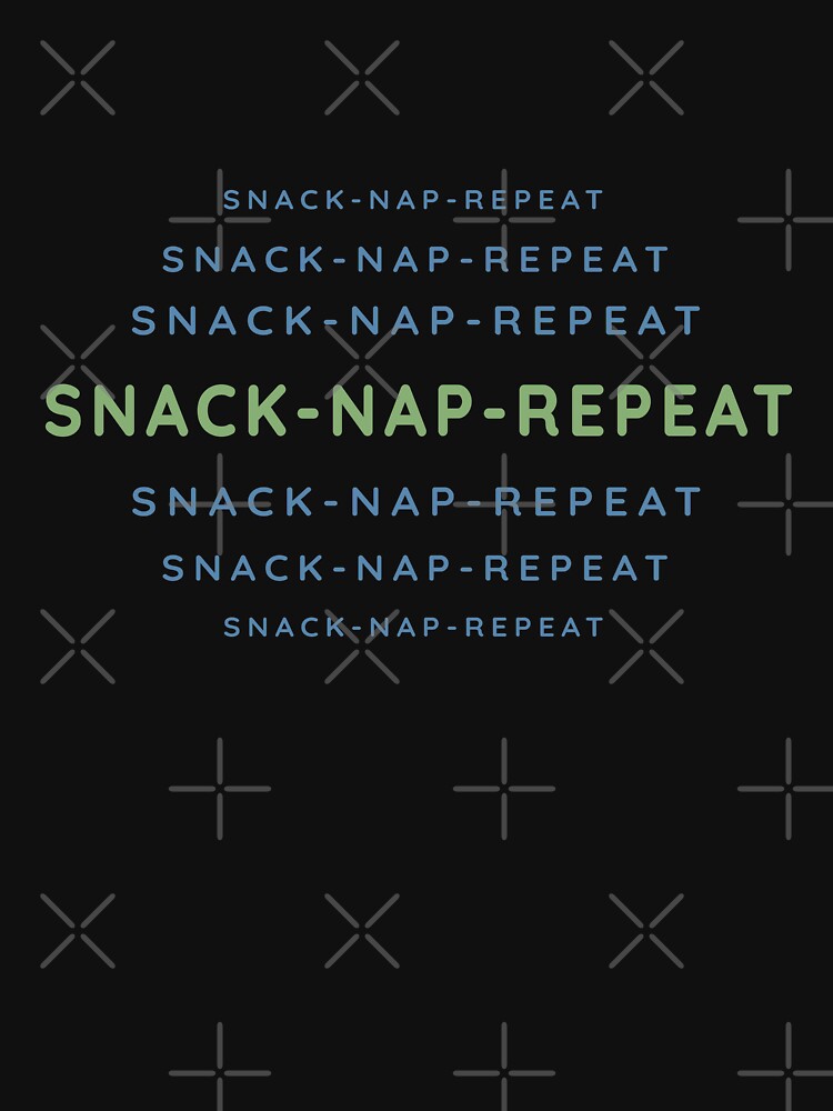 Nap. Snack. Repeat. – Cozy Minimalist Typography by unique art and design