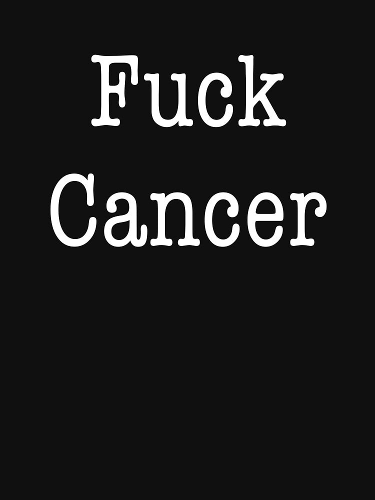 Fuck Cancer print Cancer Research Awareness product by NoveltyMerch