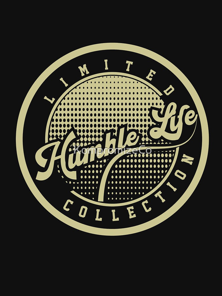 Humble Life by KompromizeCo
