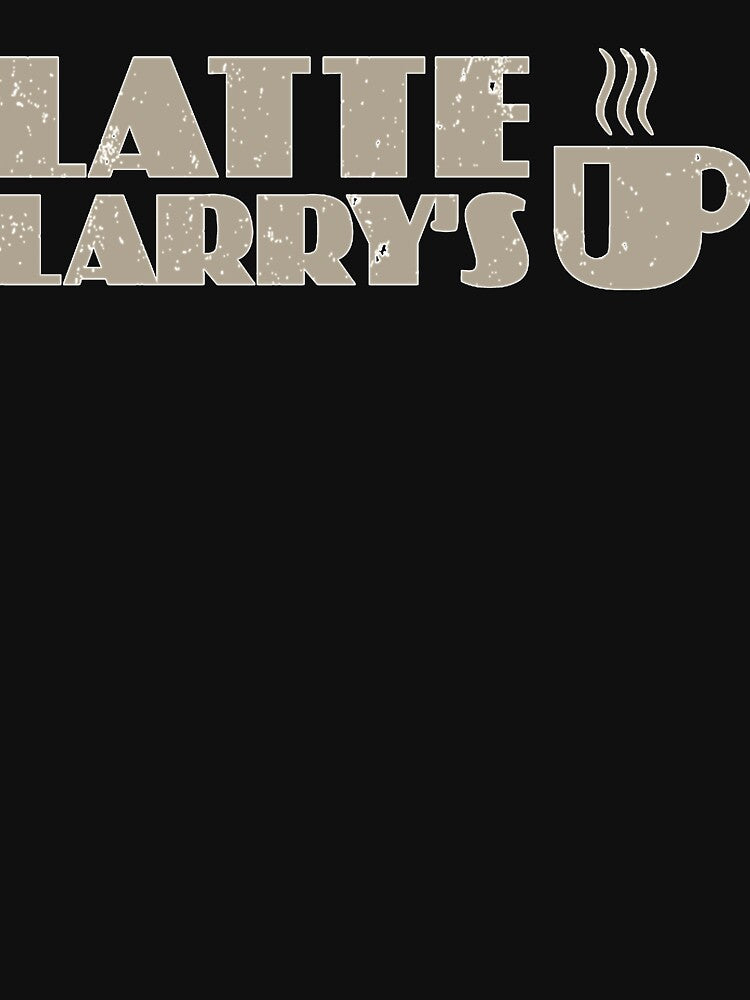 Vintage Curb Your Latte Larry's Classic - Professional by Tomulme