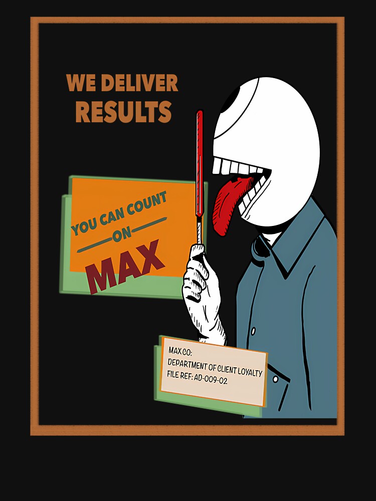 We Deliver You Can Count On Max  Max Co Poster by RafaelSerafim75