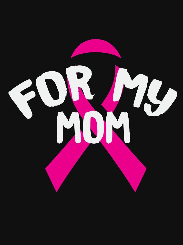 For My Mom Breast Cancer Awareness T-Shirt by AllStarMerch