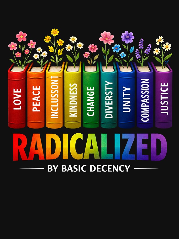 Radicalized-by-basic-decency by jolihanot