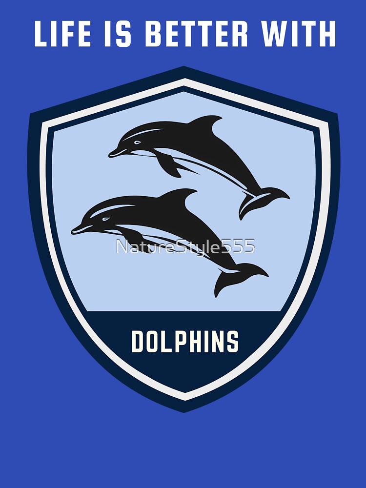 Life is Better With Dolphins Sweet Couples by NatureStyle555
