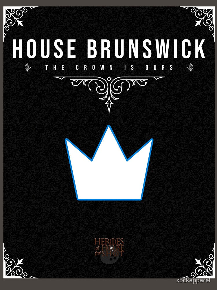 Heroes of the House Shot: House Brunswick by xbckapparel