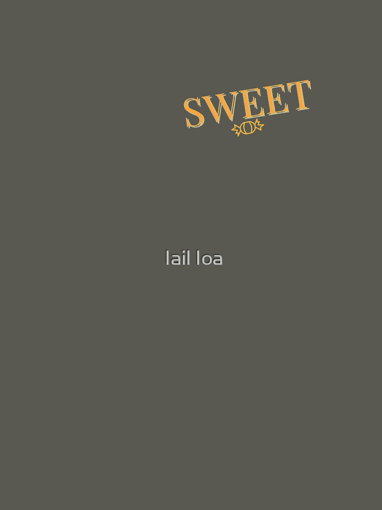 SWEET by Iail Ioa