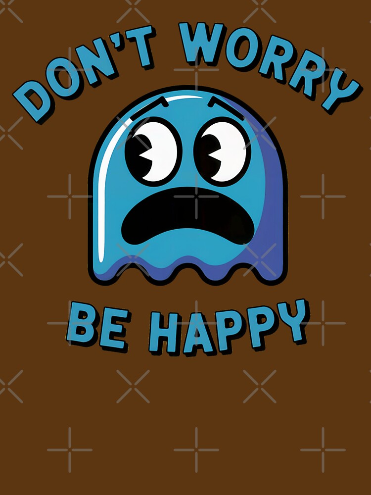 Don't Worry be Happy by Corpsecutter