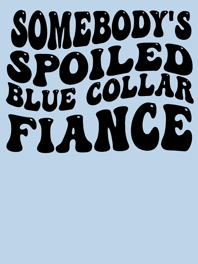 Spoiled Blue Collar Fiance by HeroComeBack22