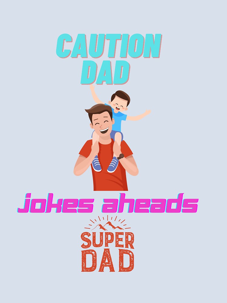 caution dad jokes aheads by elexetyshop ⭐⭐⭐⭐⭐