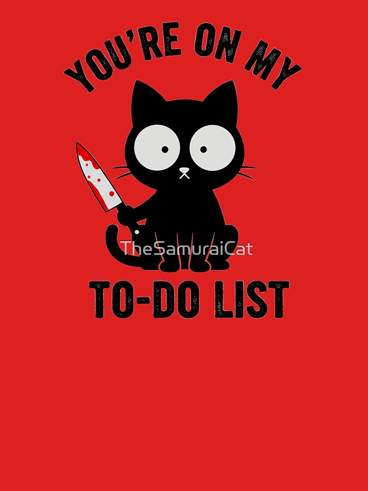 You are On My To-Do List by TheSamuraiCat