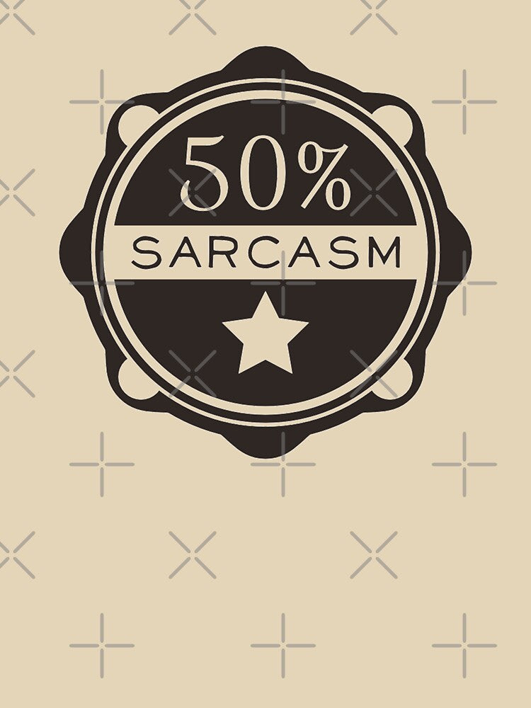 50% Sarcasm by Mystery Theater