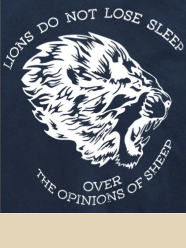 Lions Dont Lose Sleep Printed T-shirt by storeInsight