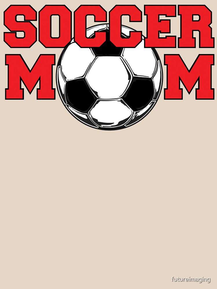 Soccer Mom - Red text by FutureImaging
