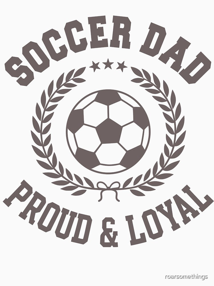 Soccer Dad Varsity Crest Proud Loyal Supporter by roarsomethings
