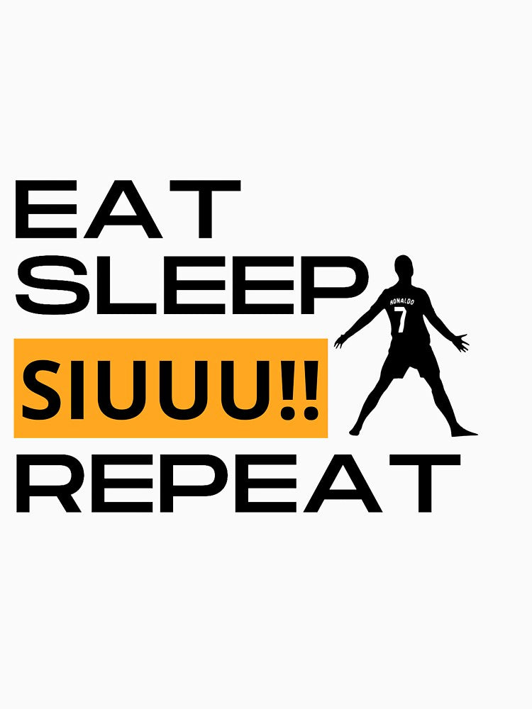 Eat Sleep Siuuu Repeat by Red Ouane