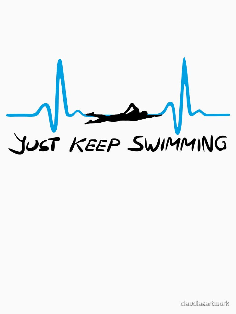Just keep swimming by claudiasartwork