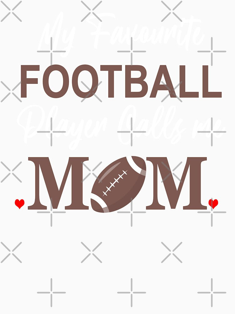 My Favourite Football Player Calls Me Mom For Game Day Vibes by manzee