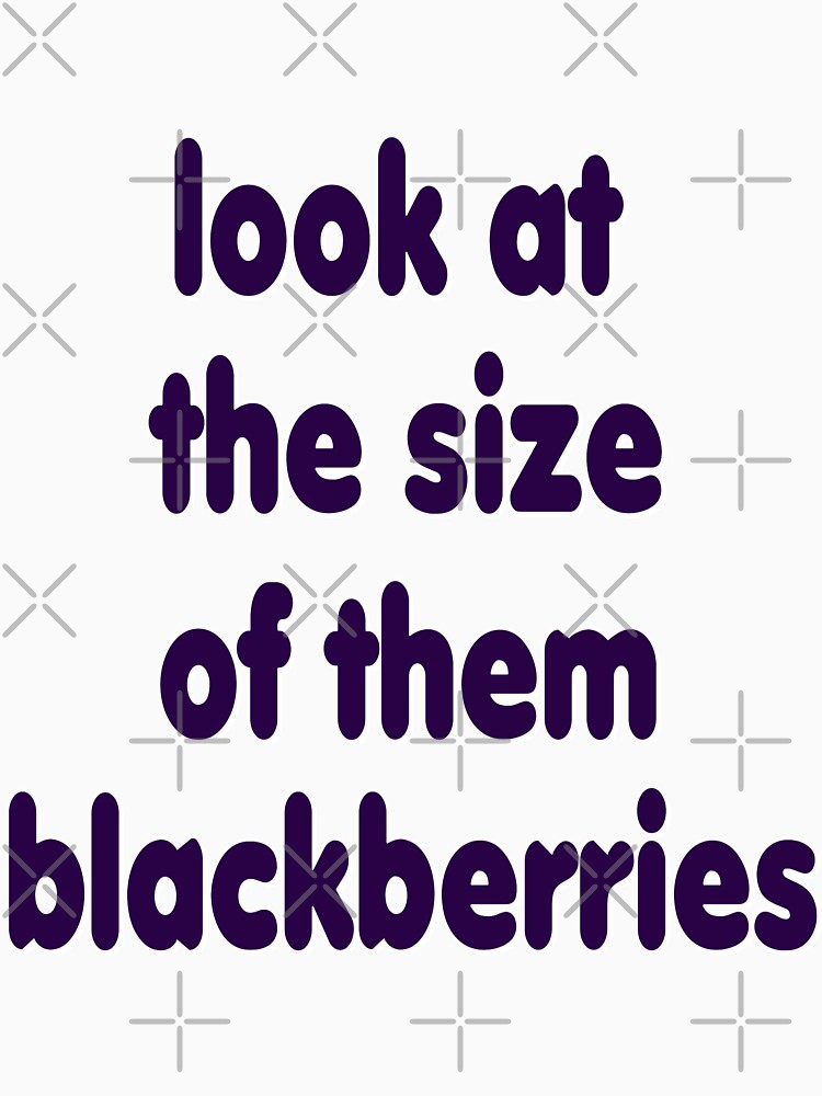 Look at the size of those blackberries!!! by halibutgoatramb