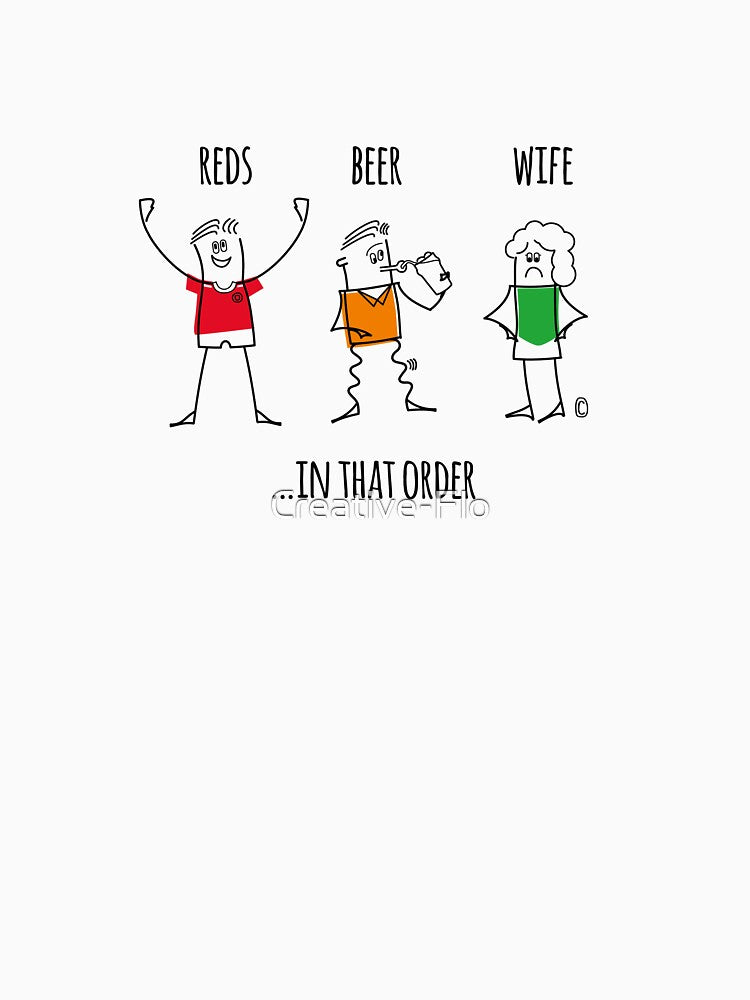 REDS BEER WIFE IN THAT ORDER by Creative-Flo