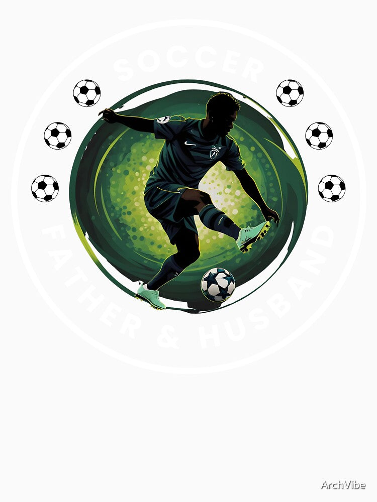Soccer Star, Super Dad, Loving Husband! by ArchVibe