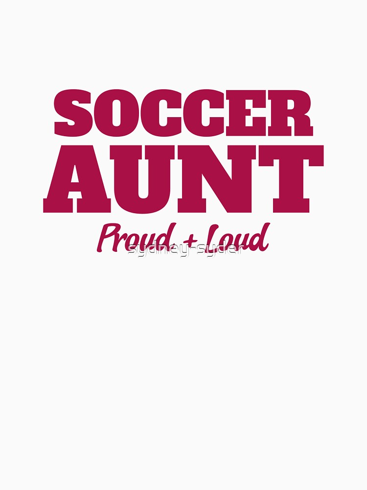 Soccer Aunt by sydney-syder