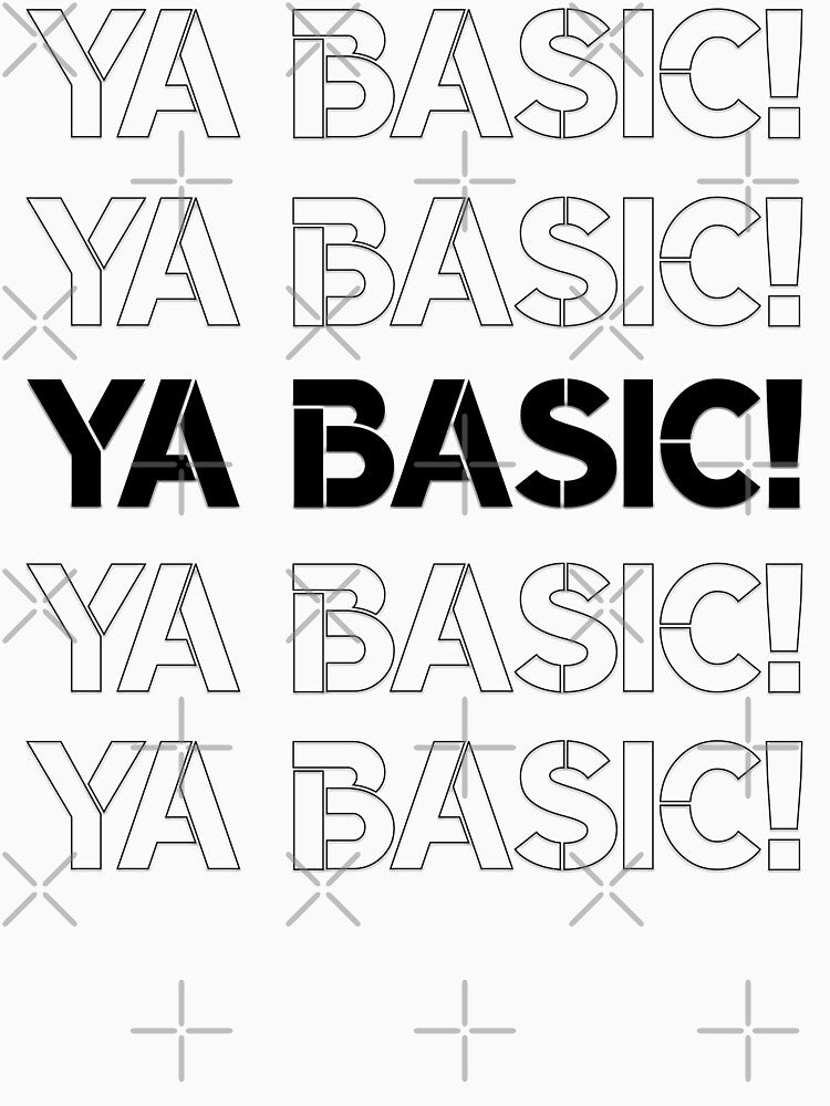 Ya Basic! by sasyall
