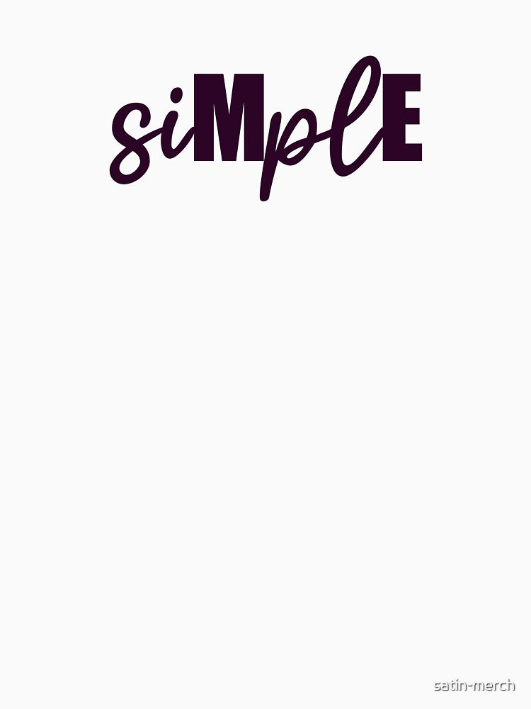 "simple" illustration by satin-merch
