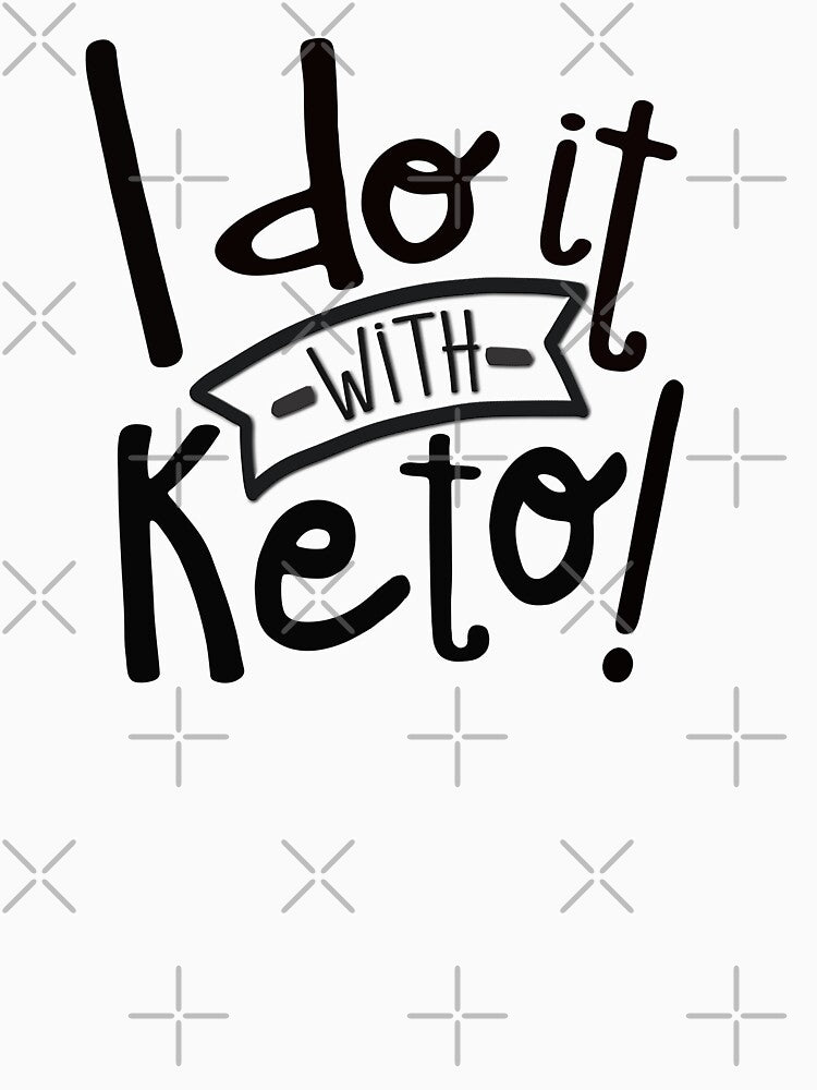 I do it with keto by juvee