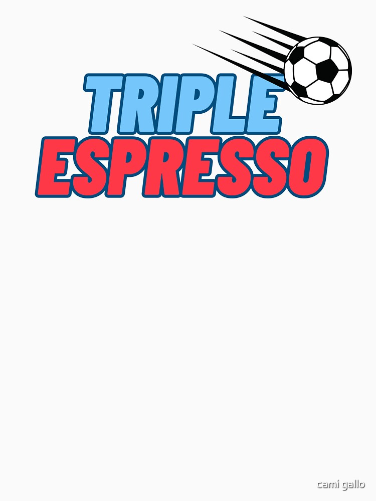 TRIPLE ESPRESSO by cami gallo
