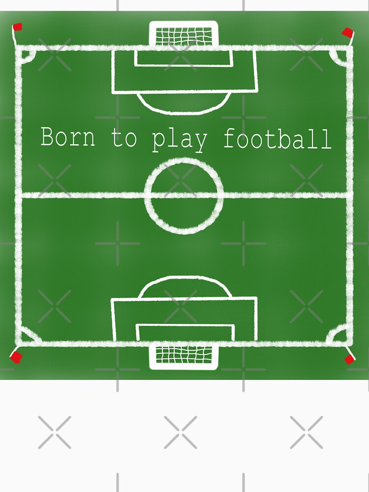 Born to Play Football Soccer Field Illustration for Fans by Beautiful art store