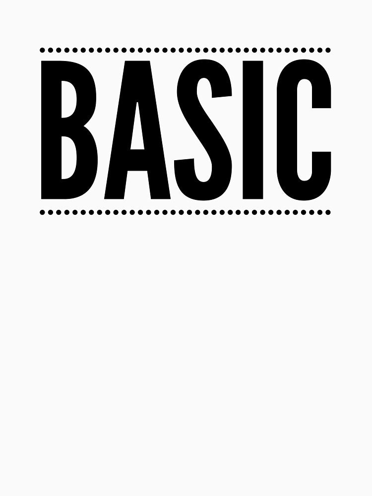 Basic by tees4gees