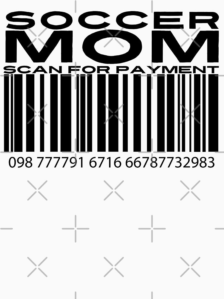 Soccer Mom Scan For Payment | Soccer Mom | Soccer Support | Soccer Family | Barcode (White Lettering Available) by Wavecrest Wearables