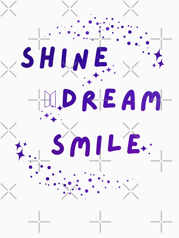Shine Dream Smile - Mikrokosmos BTS Concert Shirt Purple by PurpleDoor52