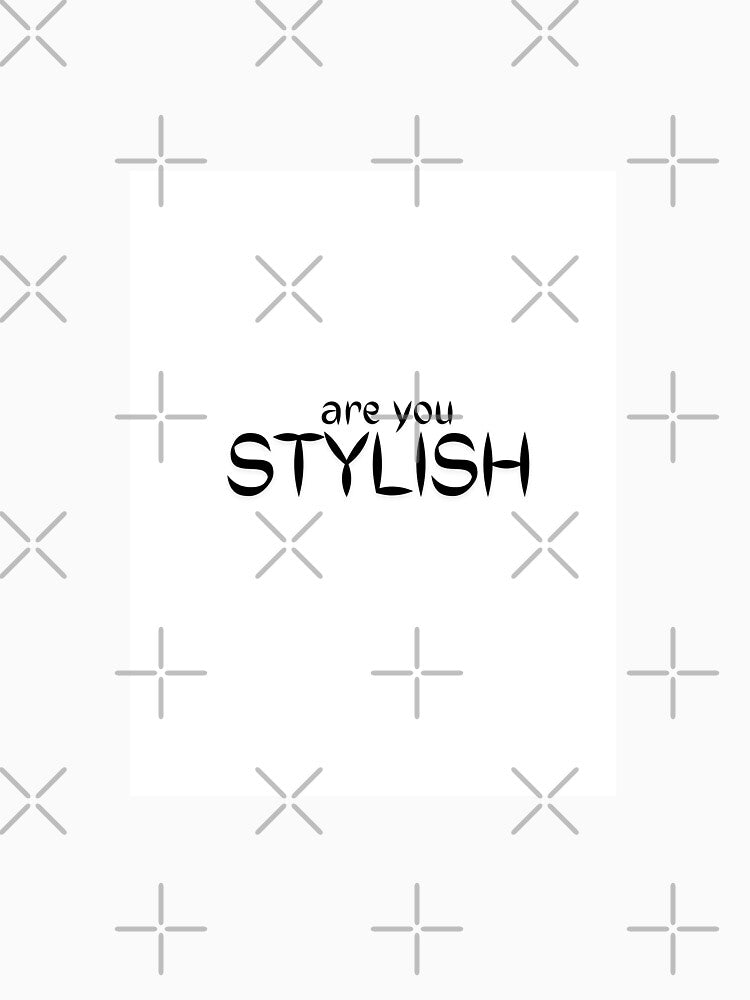Stylish, are you stylish, funny, cool, kute by MinHeeTM