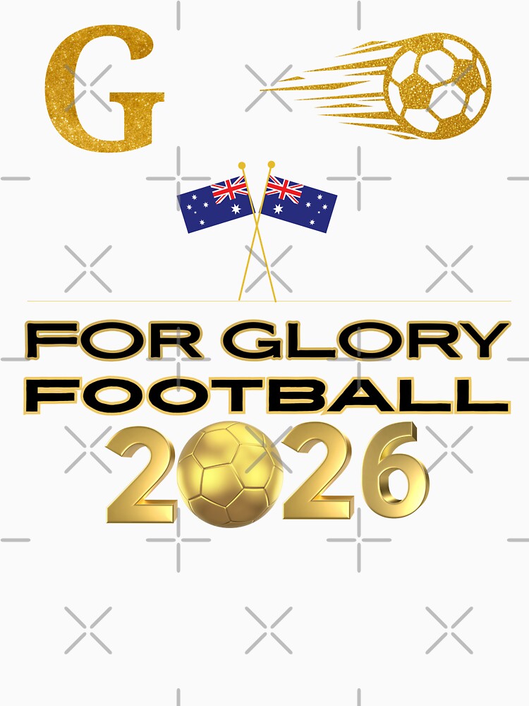 Australia Football 2026 For Glory | Australian Soccer Fan Gift | Football Supporter Pride | Gold Sports Design by Art IN Pack