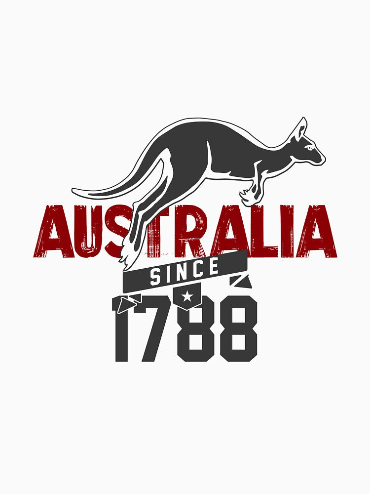 Australia Since 1788 T-Shirt for Men and Women by AllStarMerch