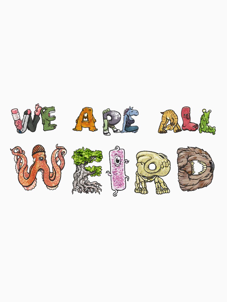 We are all Weird by LionelPerry