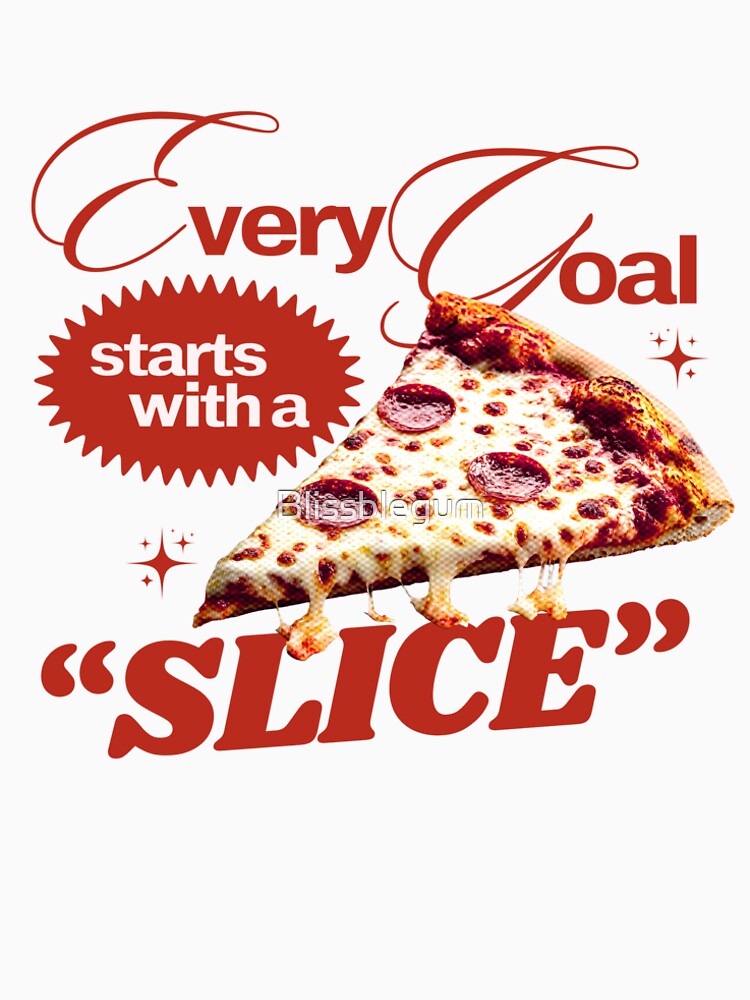 Every Goal Starts with a Slice by Blissblegum